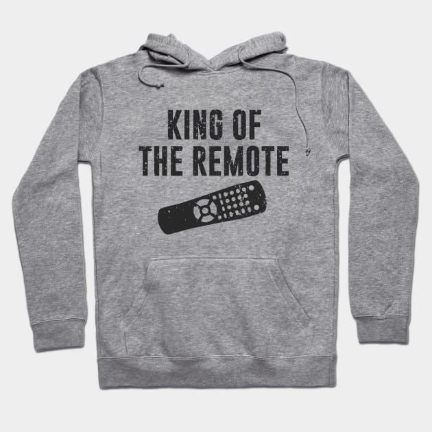 King of The Remote Hoodie by amalya